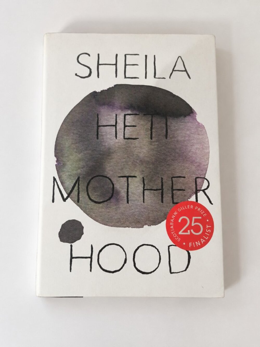 Motherhood by Sheila Heti Hardcover 2018 Knopf Canada Giller Prize Finalist HC